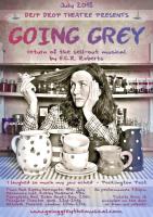 GOING GREY - The Musical