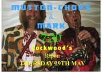 Mutton Chops Jazz Band At Lockwoods This Thursday